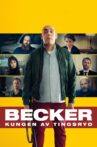 Becker - Kungen av Tingsryd Movie Streaming Online