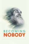 Becoming Nobody Movie Streaming Online