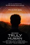Becoming Truly Human Movie Streaming Online