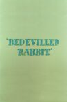 Bedevilled Rabbit Movie Streaming Online