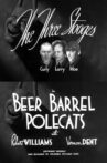 Beer Barrel Polecats Movie Streaming Online