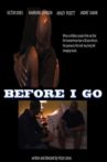 Before I Go Movie Streaming Online
