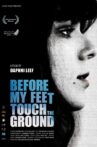 Before My Feet Touch The Ground Movie Streaming Online