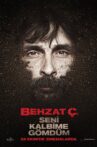 Behzat Ç. Seni Kalbime Gömdüm Movie Streaming Online