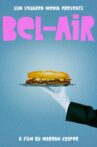 Bel-Air Movie Streaming Online