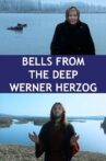 Bells from the Deep Movie Streaming Online