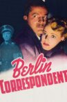 Berlin Correspondent Movie Streaming Online