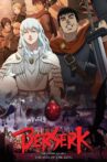 Berserk: The Golden Age Arc I - The Egg of the King Movie Streaming Online