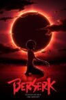 Berserk: The Golden Age Arc III - The Advent Movie Streaming Online