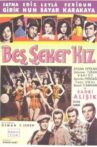 Beş Şeker Kız Movie Streaming Online