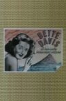 Bette Davis: A Basically Benevolent Volcano Movie Streaming Online