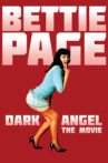 Bettie Page: Dark Angel Movie Streaming Online