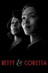 Betty and Coretta Movie Streaming Online