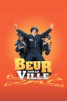 Beur sur la ville Movie Streaming Online