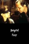 Beyond Fear Movie Streaming Online