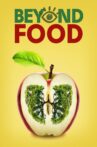 Beyond Food Movie Streaming Online