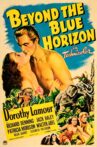 Beyond the Blue Horizon Movie Streaming Online