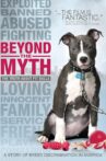 Beyond the Myth: A Film About Pit Bulls and Breed Discrimination Movie Streaming Online