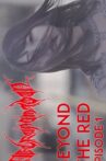 Beyond the Red Movie Streaming Online