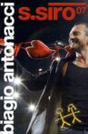 Biagio Antonacci - S.Siro 07 Movie Streaming Online