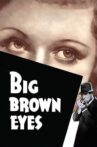 Big Brown Eyes Movie Streaming Online
