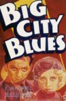 Big City Blues Movie Streaming Online