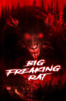 Big Freaking Rat Movie Streaming Online