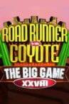 Big Game XXVIII: Road Runner vs. Coyote Movie Streaming Online