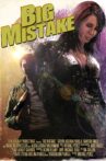 Big Mistake Movie Streaming Online