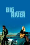 Big River Movie Streaming Online