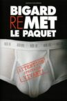 Bigard - Remet le paquet Movie Streaming Online