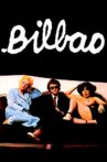 Bilbao Movie Streaming Online
