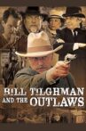 Bill Tilghman and the Outlaws Movie Streaming Online