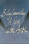 Billy Connolly: A Scot in the Arctic Movie Streaming Online