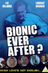 Bionic Ever After? Movie Streaming Online