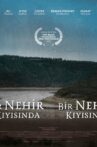 Bir Nehir Kıyısında Movie Streaming Online