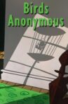Birds Anonymous Movie Streaming Online