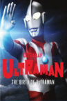 Birth of Ultraman Movie Streaming Online