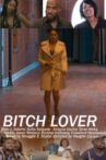 Bitch Lover Movie Streaming Online