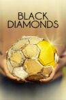 Black Diamonds Movie Streaming Online