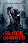 Black Ghosts Movie Streaming Online