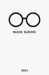 Black Glasses Movie Streaming Online