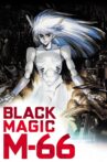 Black Magic M-66 Movie Streaming Online