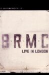 Black Rebel Motorcycle Club: Live in London Movie Streaming Online