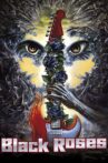 Black Roses Movie Streaming Online