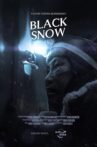 Black Snow Movie Streaming Online