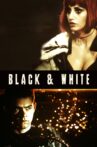 Black & White Movie Streaming Online