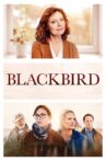 Blackbird Movie Streaming Online