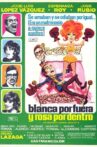 Blanca por fuera y Rosa por dentro Movie Streaming Online