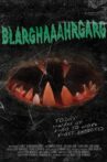 Blarghaaahrgarg Movie Streaming Online
